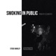 Smoking in Public Single