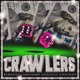 Crawlers feat Tyson Andreas Single