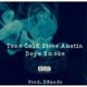 Dope Smoke Single
