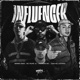 Influencer feat Juan Mc Single