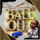 Ball Out feat APMG Kimo Single