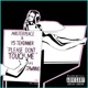Please Don t Touch Me feat Jawnino Single