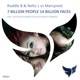 7 Billion People 14 Billion Faces Raddle B vs Nellu L vs Marcprest Single