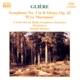 Glière Symphony No 3 Il ya Muroments