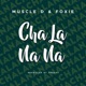 CHA LA NA NA feat Foxie Spooky Bizzle Single