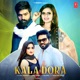 Kala Dora Single