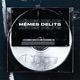 MÊMES DÉLITS Single