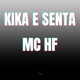 KIKA E SENTA feat Square DNVO Single