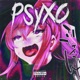 Psyxo Single