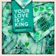 Your Love is King Ronan Remix Single