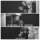 Angel of Mine feat The Loft Single