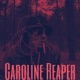 Caroline Reaper Single