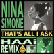 That s All I Ask HAAi Remix Single