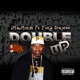 Double Up feat Yung Brayzee Single