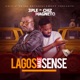 Lagos Make Sense feat Magneto Single