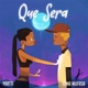 Que Sera Single