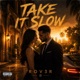 Take It Slow Single