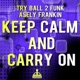 Keep Calm and Carry On Single