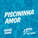 Piscininha Amor J Brasil Axé Remix Single