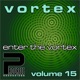 Enter the Vortex Vol 15