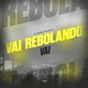 Vai Rebolando Vai Single