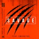 Savage feat Smooky OG Single
