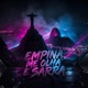 Empina Me Olha E Sarra Single