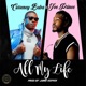All My Life feat Joe prince Single