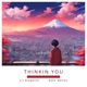 Thinkin You feat Eyes Spices Single