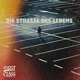 Die Strasse des Lebens Single