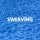 Swerving Single
