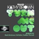 Turn Me Out feat Kathy Brown