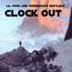 Clock Out feat wednesday s restless Single