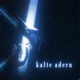 Kalte Adern feat Beley Single