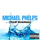 Micheal Phelps Remix feat irCLOUD Astro tha Kidd Single