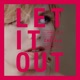 Let It Out From Xy Chelsea Single