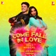 Come Fall In Love Vishal and Sheykhar Version Single