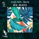 Na Mata Single