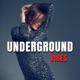 Underground Vibes