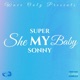 She My Baby Single