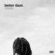 Better Daze Single