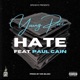 HATE feat PAUL CAIN Single