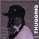 ThUgGiNg feat Youngin Single