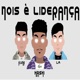 Nois É Liderança feat LM Kunk Single