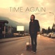 Time Again Remixes Single