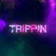 Trippin Single