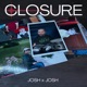 Closure Joshua Version feat Drugsta Single