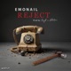Reject feat Kiyot AKkaTune Single