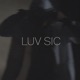 Luv Sic