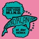 Something for Your M I N D el der Remix Single